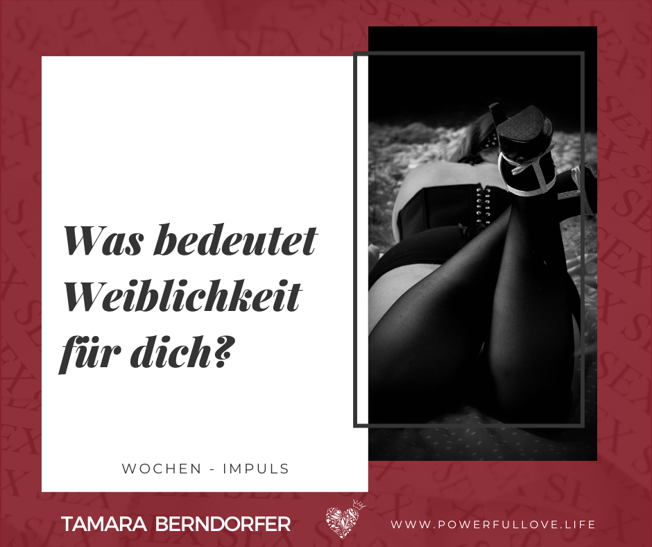 Was ist Weiblichkeit