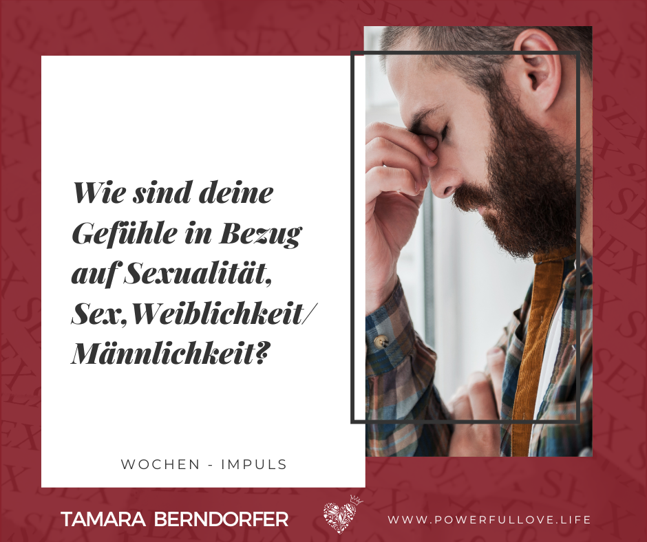 Wie sind deine Gefühle in Bezug auf deine Sexualität, Sex